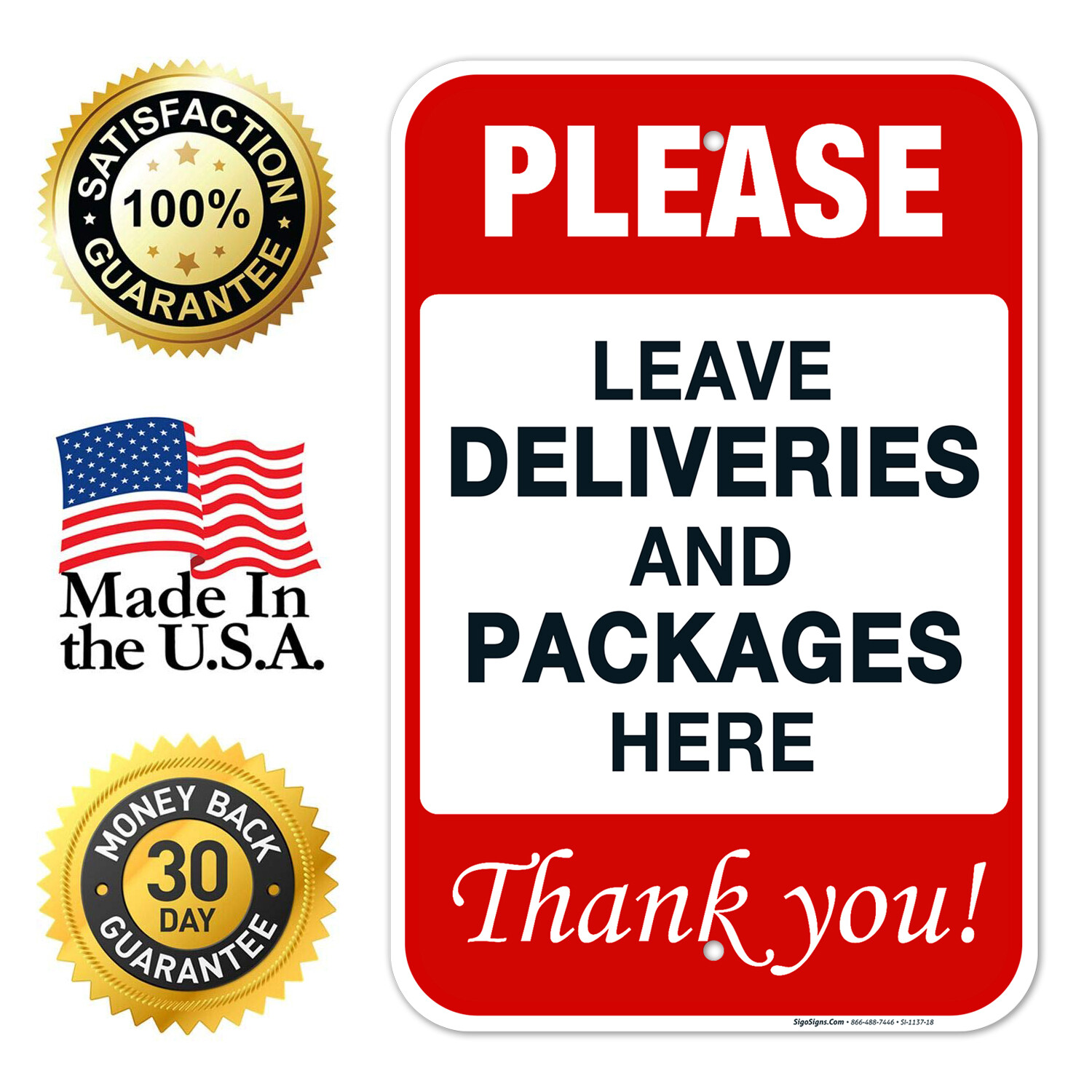 Please Leave Deliveries and Packages Here Thank You Sign,