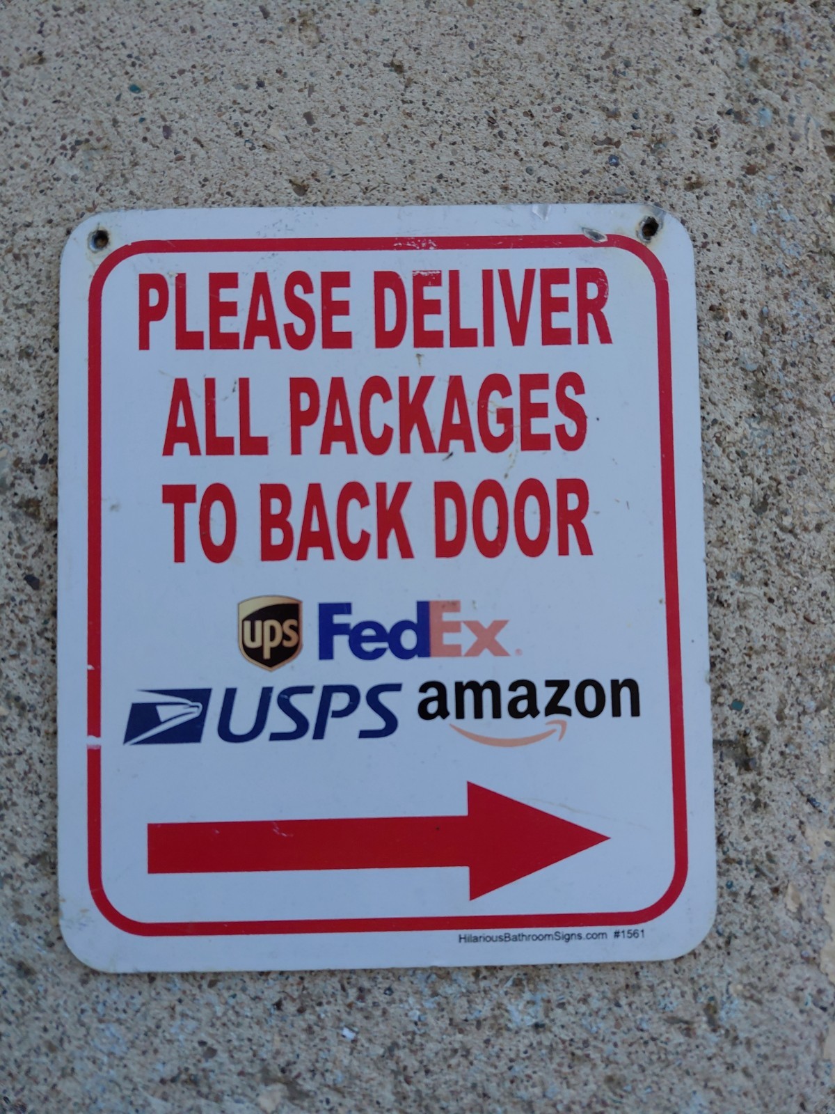 Deliver All Packages To Back Door Arrow Right Sign Ups FedEx Usps Amazon Used