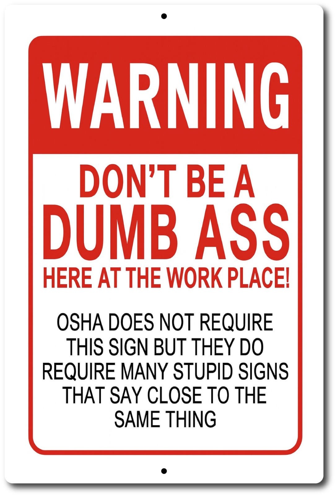 Metal Warning Sign Aluminum 8×12 Glossy Rectangle Garage Shop Decor