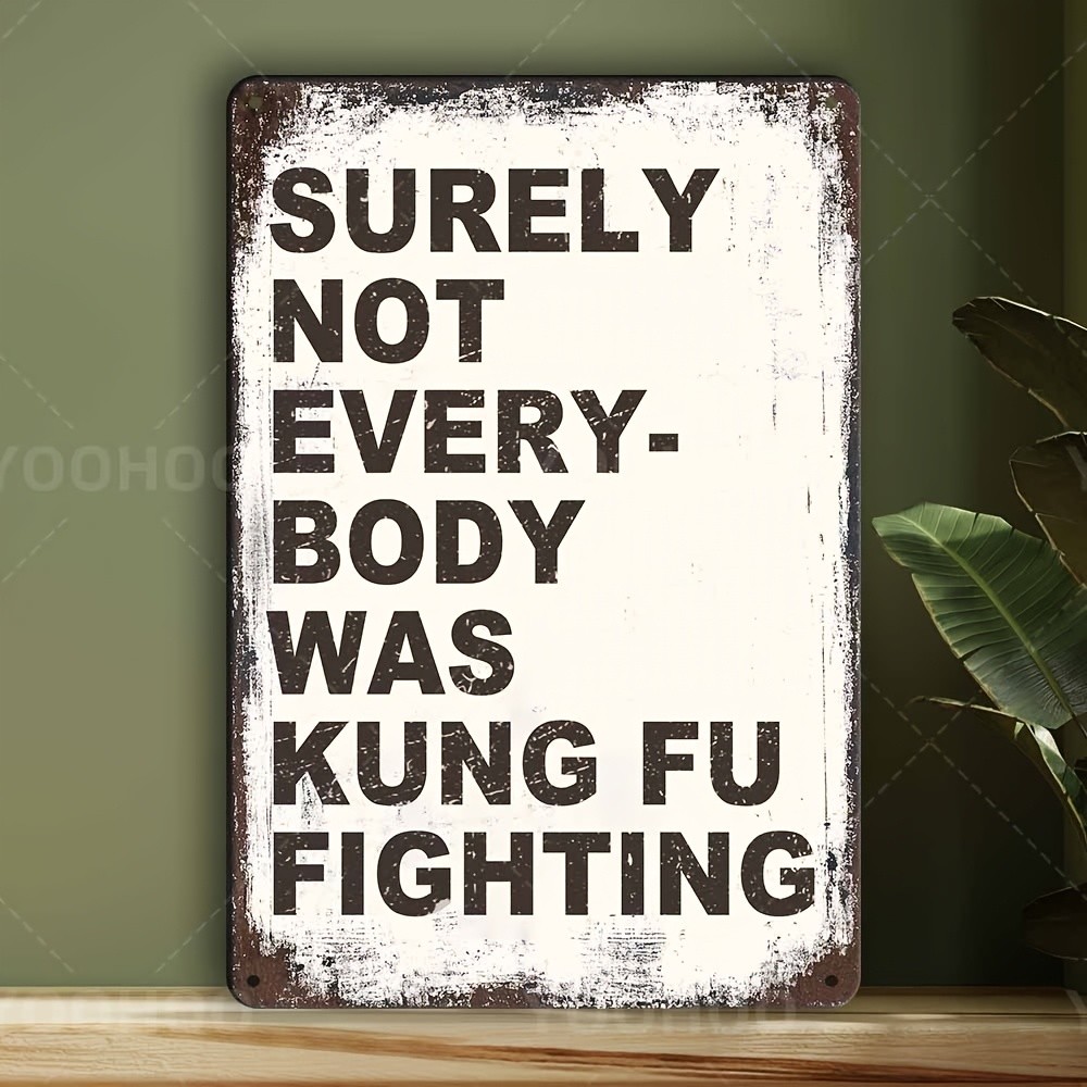 Vintage Aluminum Sign Kung Fu Quote Decorative Metal Plaque 8×12 Inch