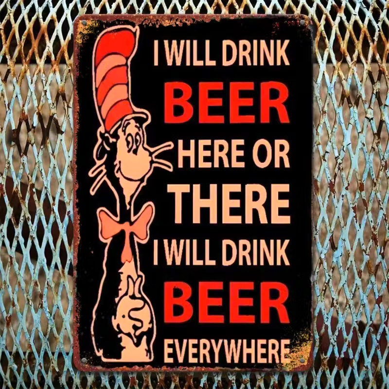 NEW 2D 8″x12″ Vintage Dr. Seuss Whimsical Cat Metal Sign. “I Will Drink BEER”