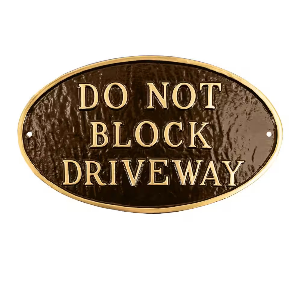 6 In. X 10 In. Small Oval Do Not Block Driveway Statement Plaque Sign-Oil Rubbed