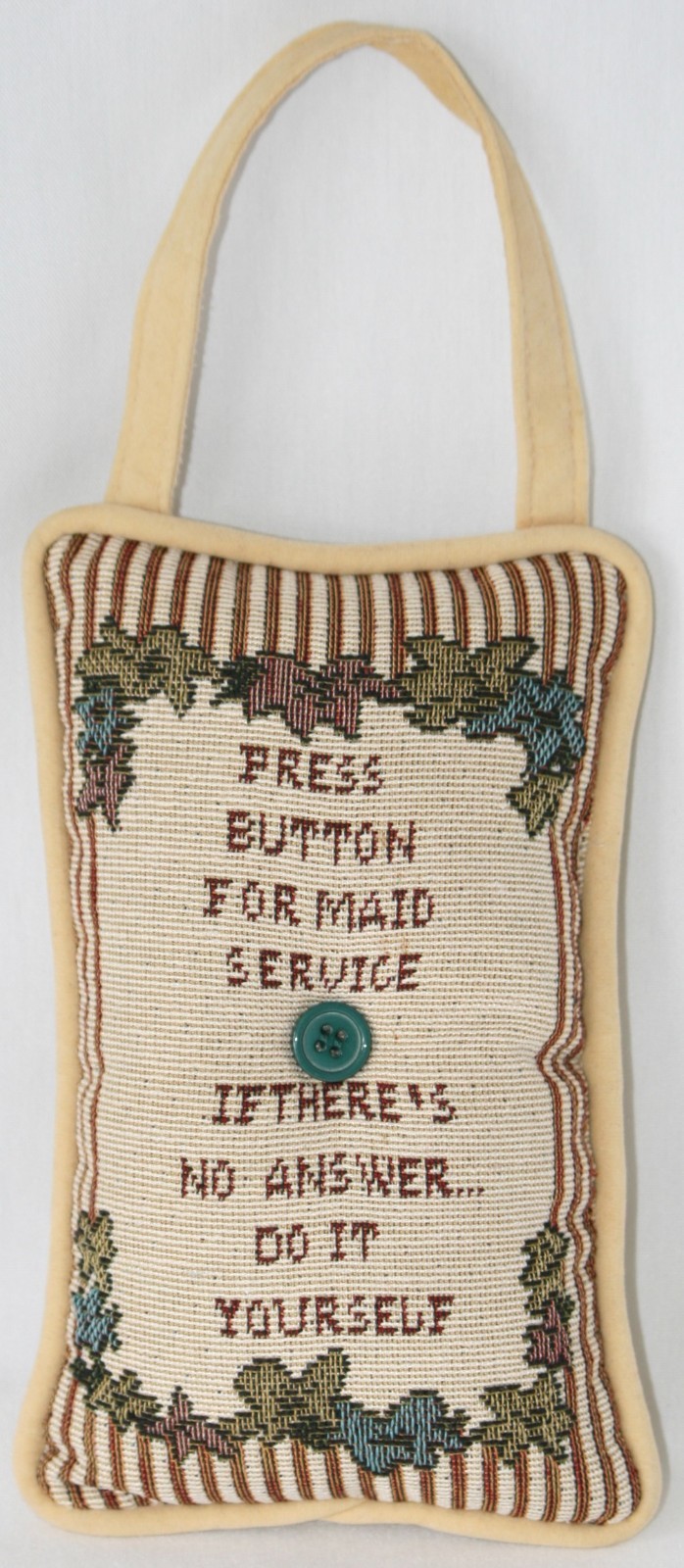 Press Button For Maid Service Pillow Door Hanger If Theres No Answer Do Yourself