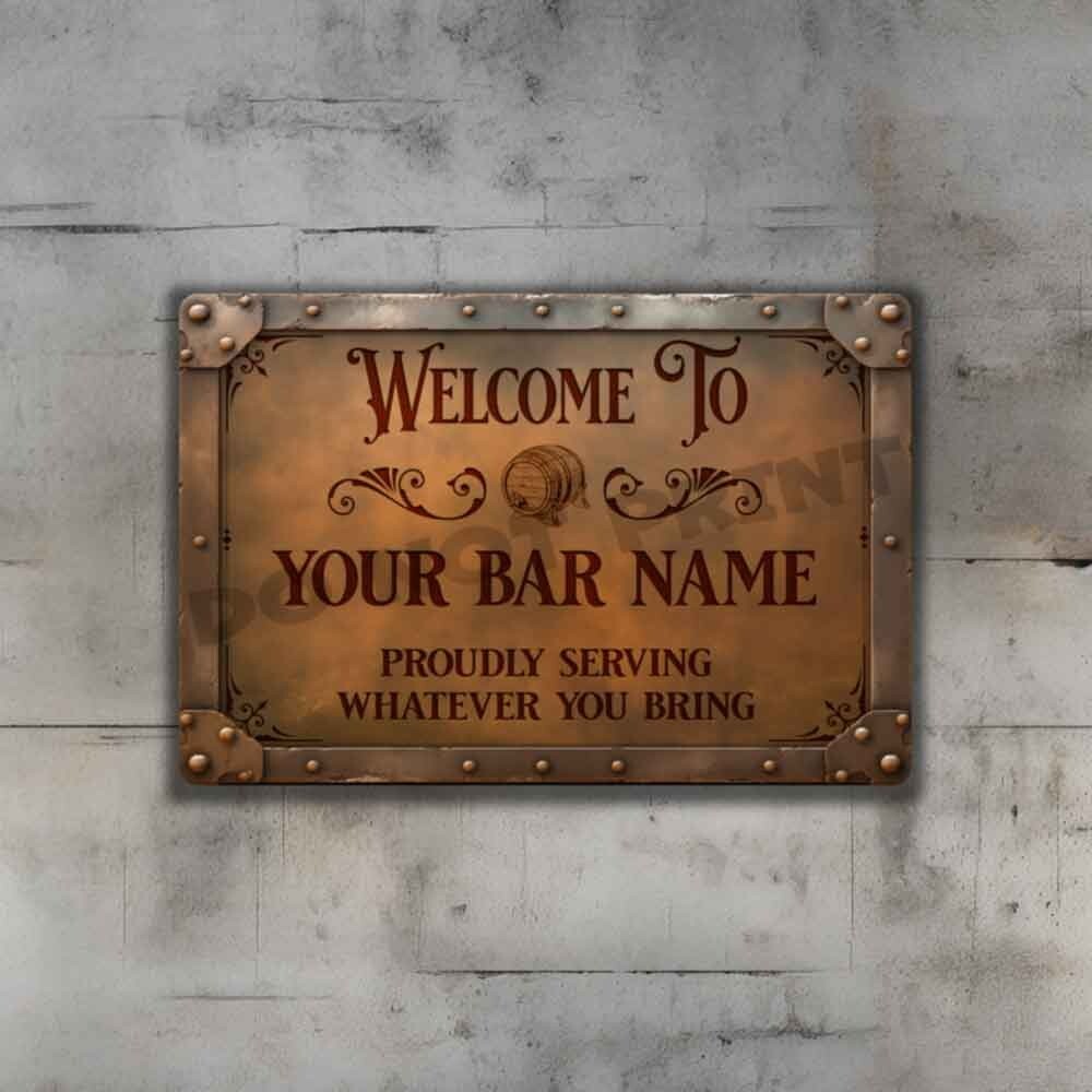 Personalized Rusty Bar Sign Weathered Bar Metal Sign OR Sign/Sticker 4X6 or 8X12