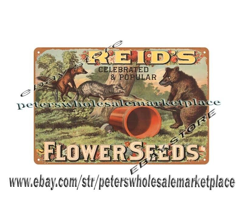 REID’S CELEBRATED POPULAR FLOWER SEEDS foxes bear tin sign garage wall art
