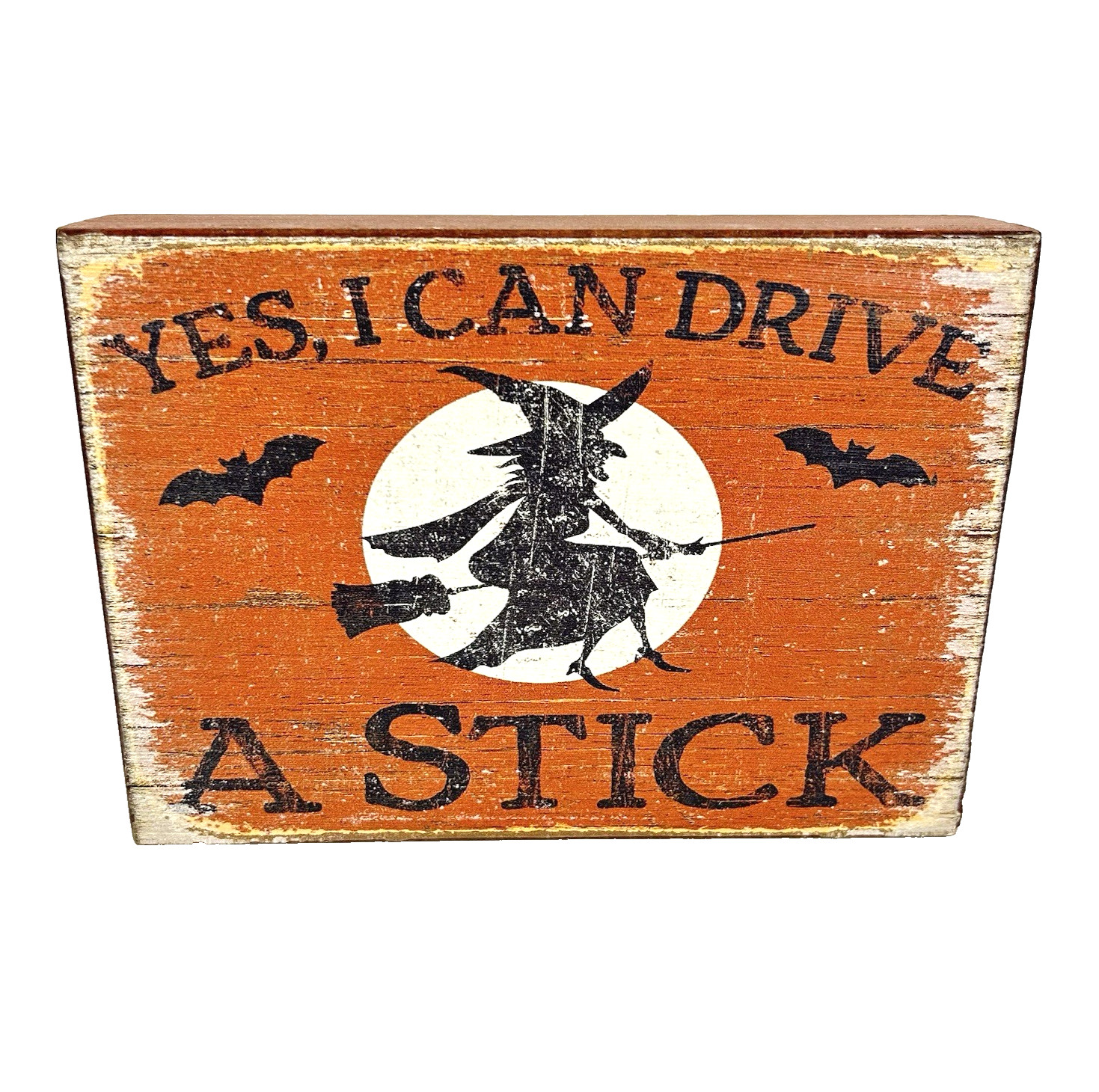 Halloween Witch Wood Sign Yes I Can Drive A Stick Rustic Wall Decor Plaque Humor