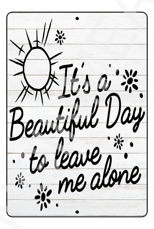 Funny Aluminum Sign Bangin Meats Its A Beautiful Day Leave Me Alone Humor