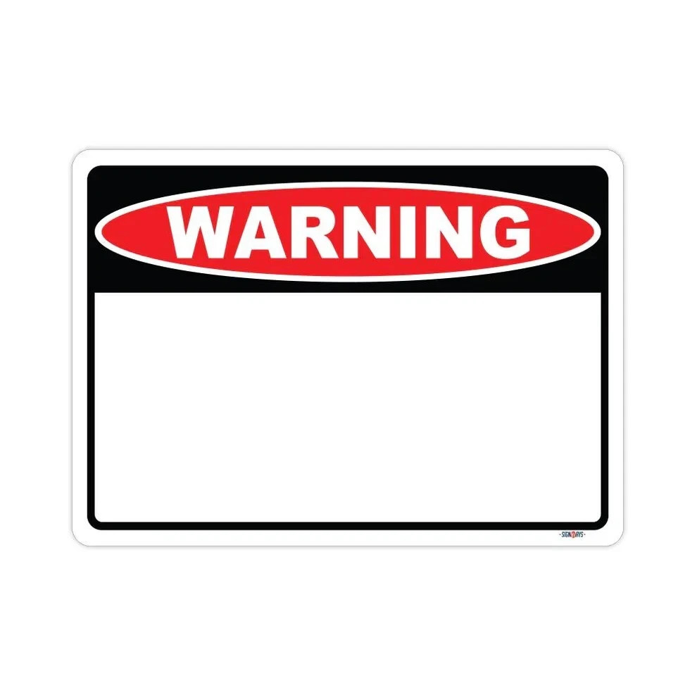 Custom Warning Sign Metal Aluminum 8″x12″ horizontal or vertical