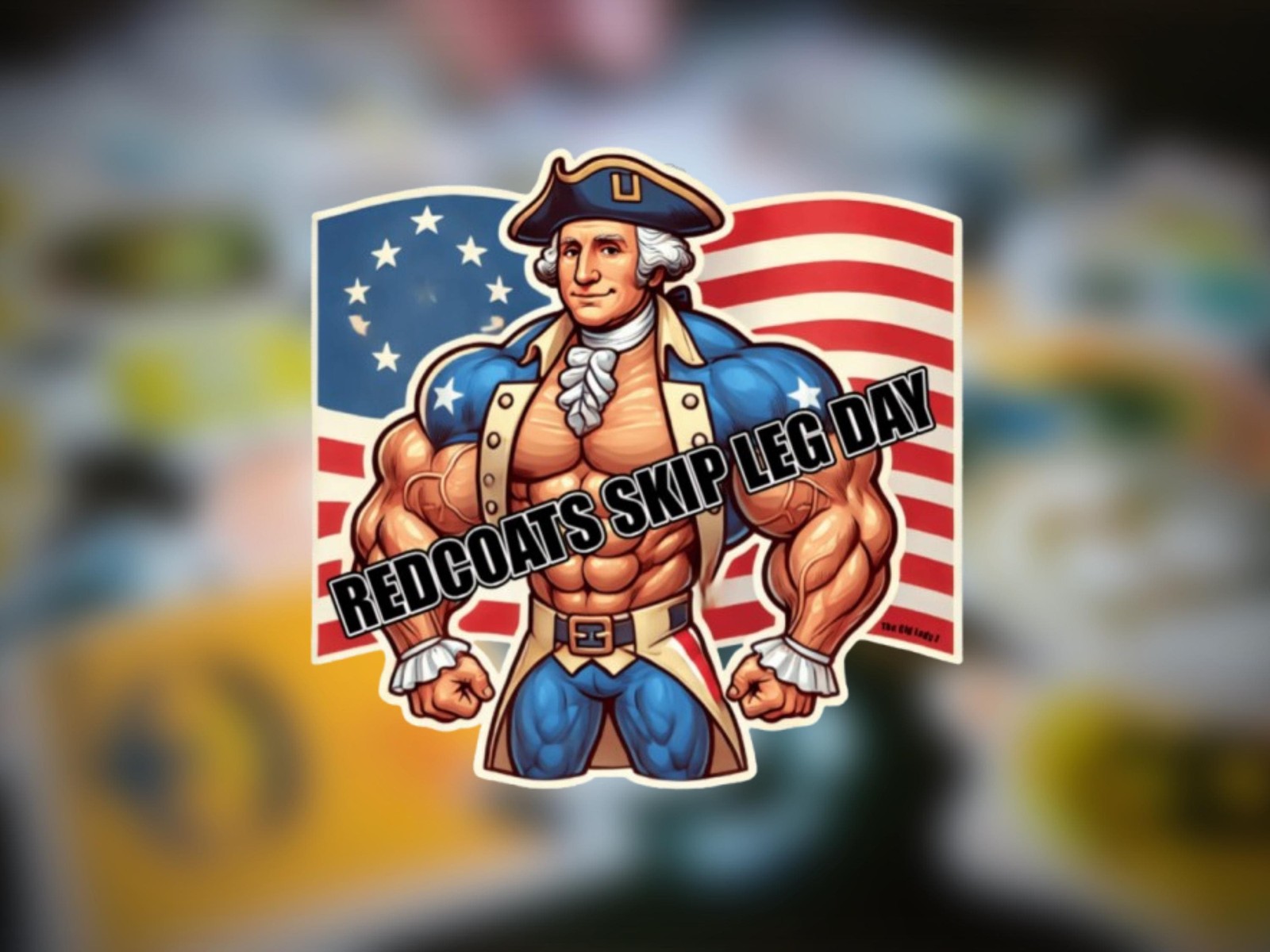 Redcoats Skip Leg Day sticker, America, ‘Murica, Funny sticker