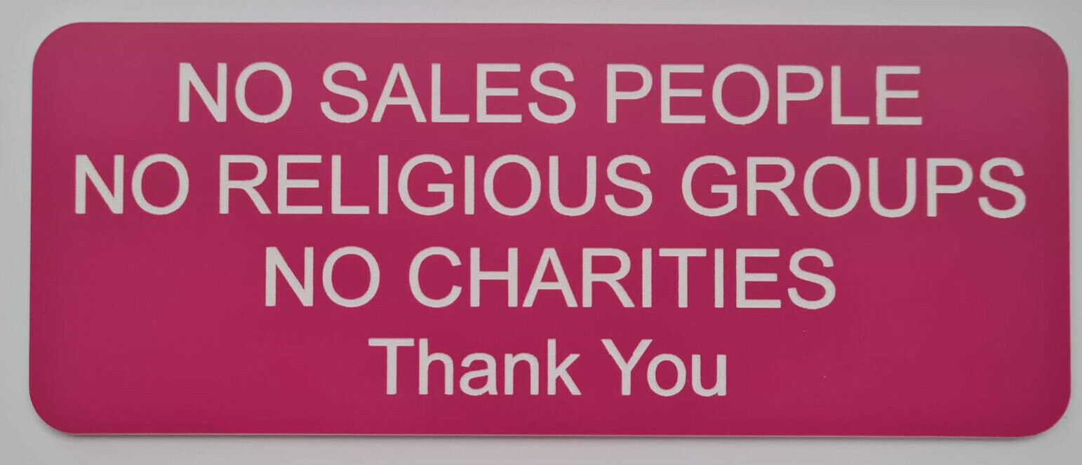 No Sales People Religious Groups Charities Thank You Sign Plaque Outdoor Rated