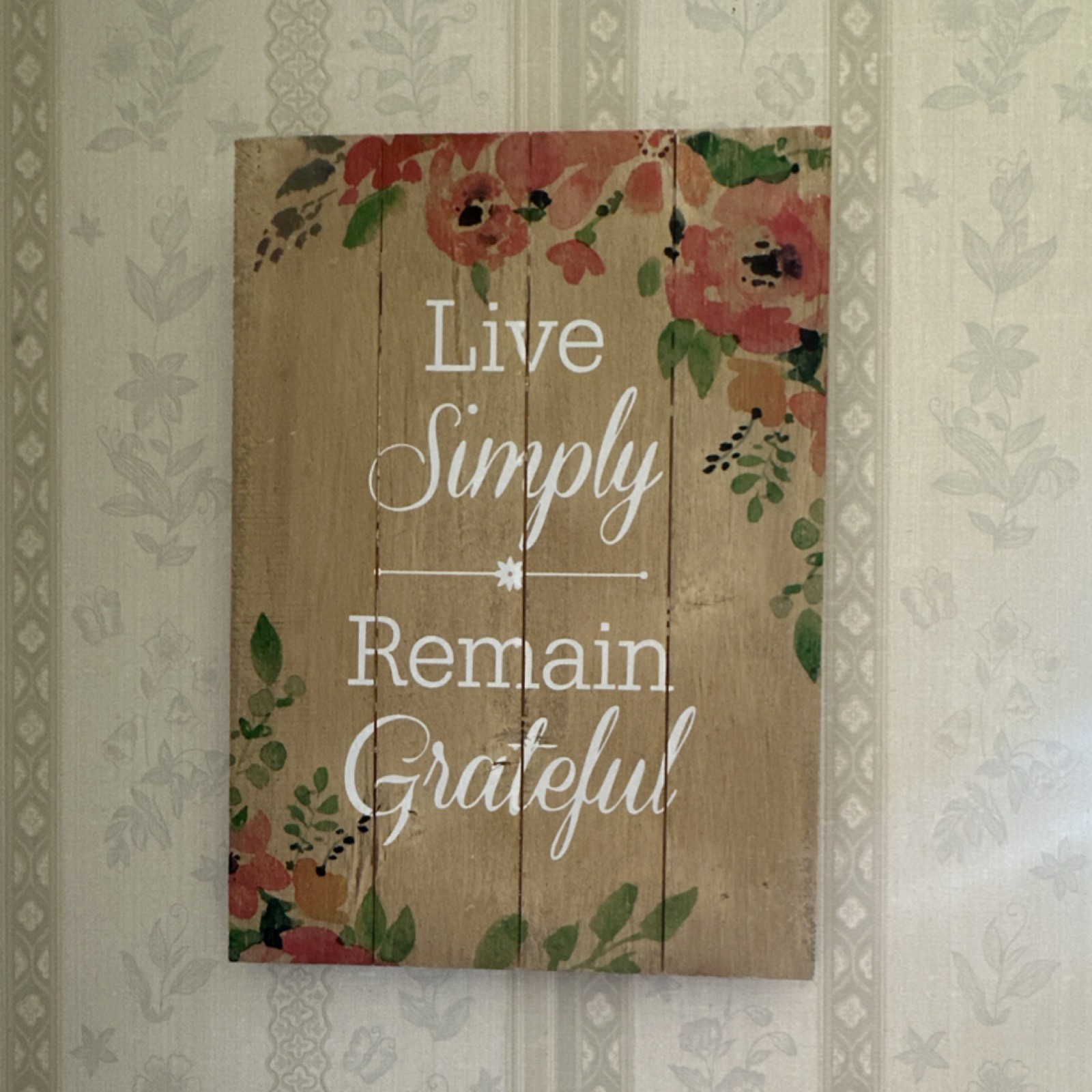 Wooden Floral Inspirational Wall Sign Live Simply Remain Grateful Hanging Decor