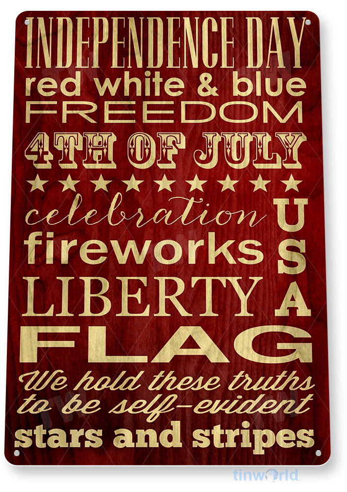 TIN SIGN Independence Day Flag Metal Décor Patriotic July 4th Store Shop A723