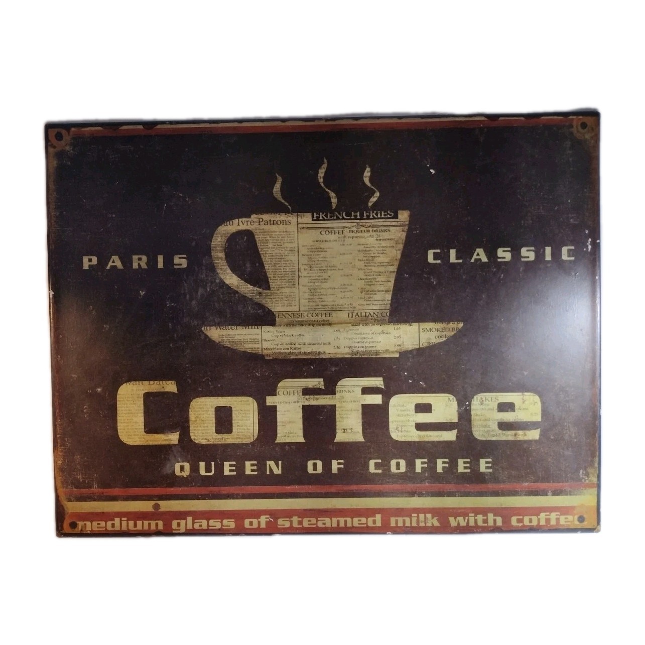 Paris Classic Coffee Queen Of Coffe Metal Sign Approximately 13 X10” / 1 Lb 7oz