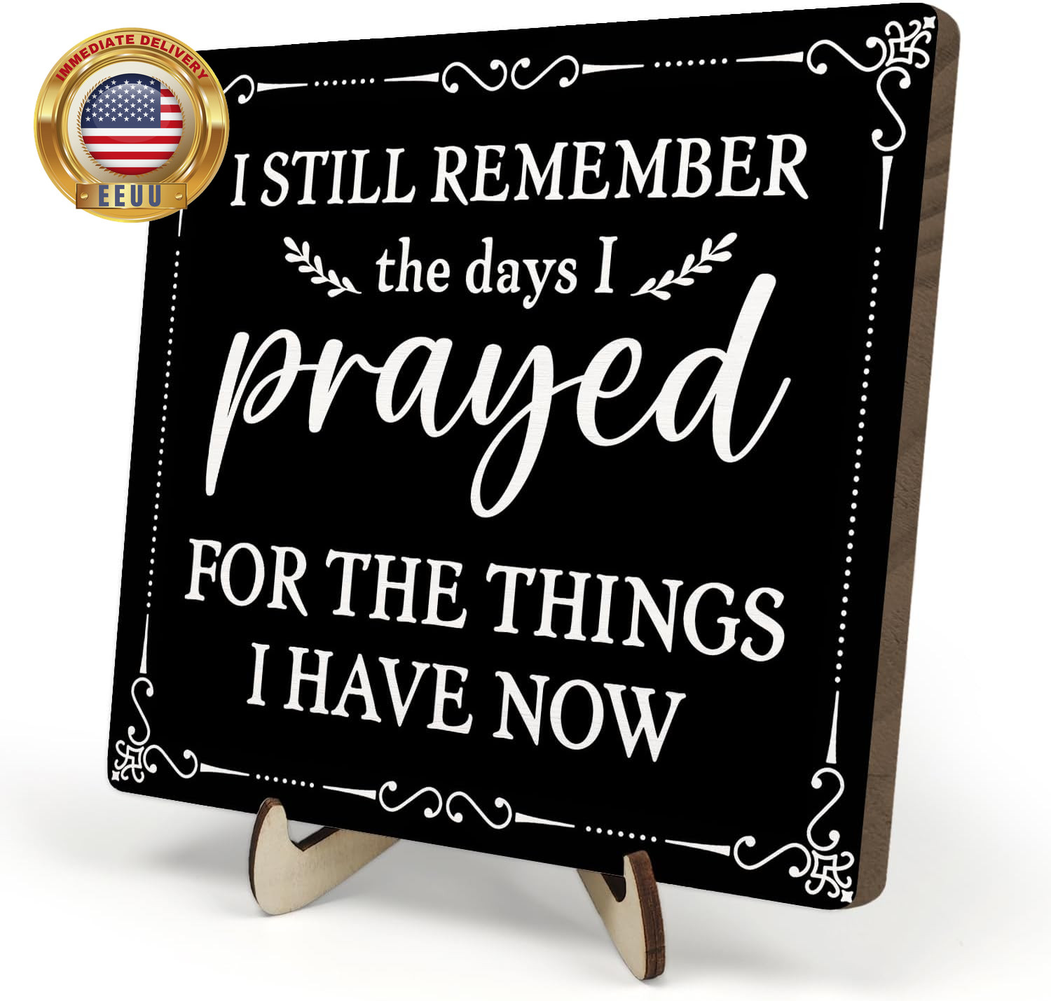 I Still Remember the Days I Prayed Wooden Sign, Christian Sign Home Decor Wooden