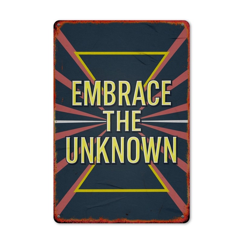 Embrace the Unknown Motivational Metal Sign Adventure Home Office Wall Decor