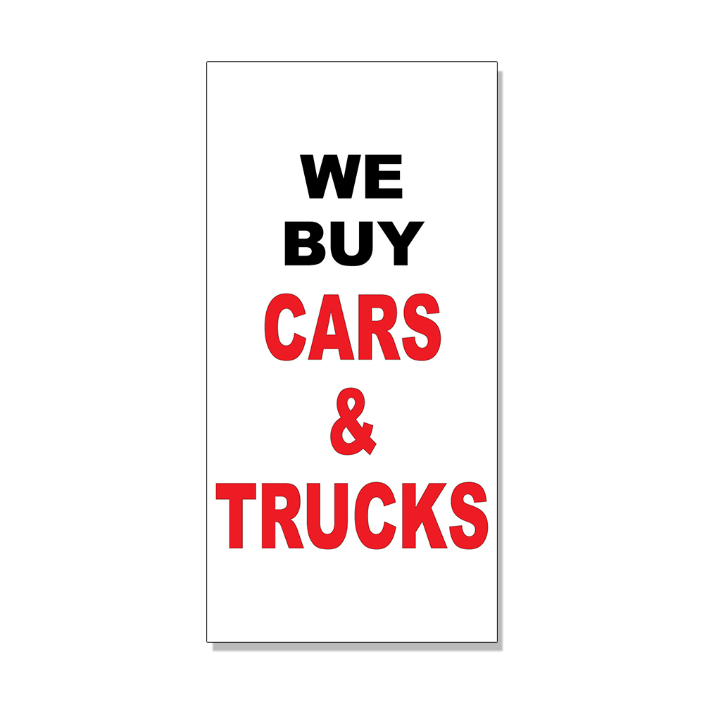 We Buy Cars & Trucks Black Red DECAL STICKER Retail Store Sign