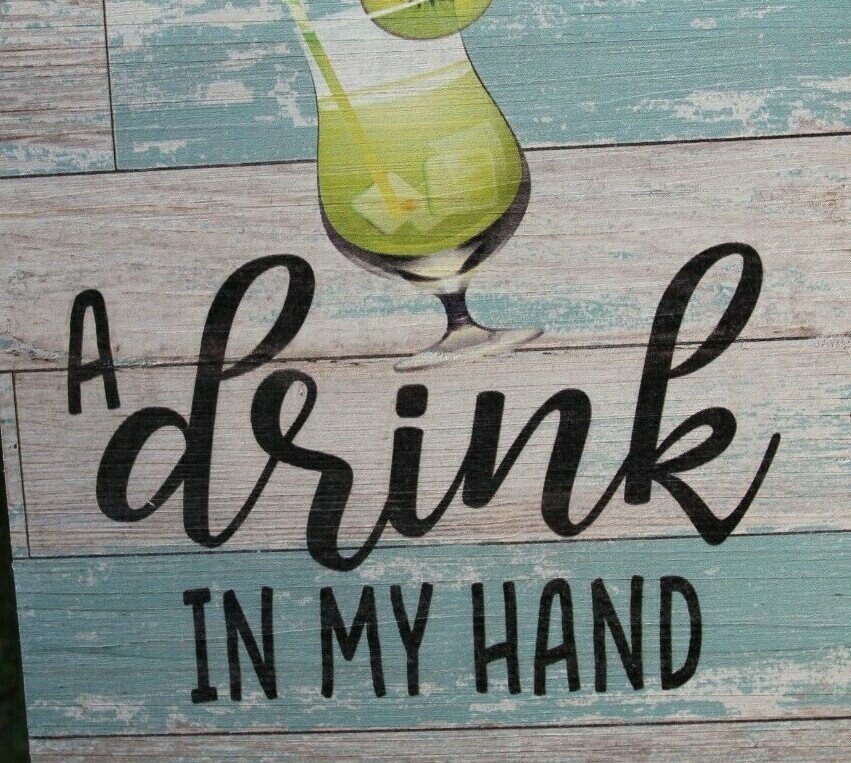 Toes In The Sand A Drink In My Hand Wood Wall Hanging, 15 1/2″, SNS-001
