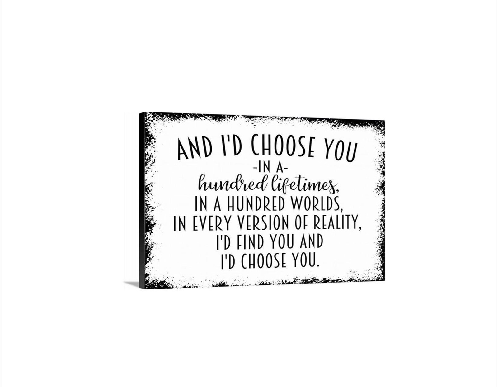 And I’d Choose You In A Hundred Lifetimes Sign | Romantic Wall Decor | Love