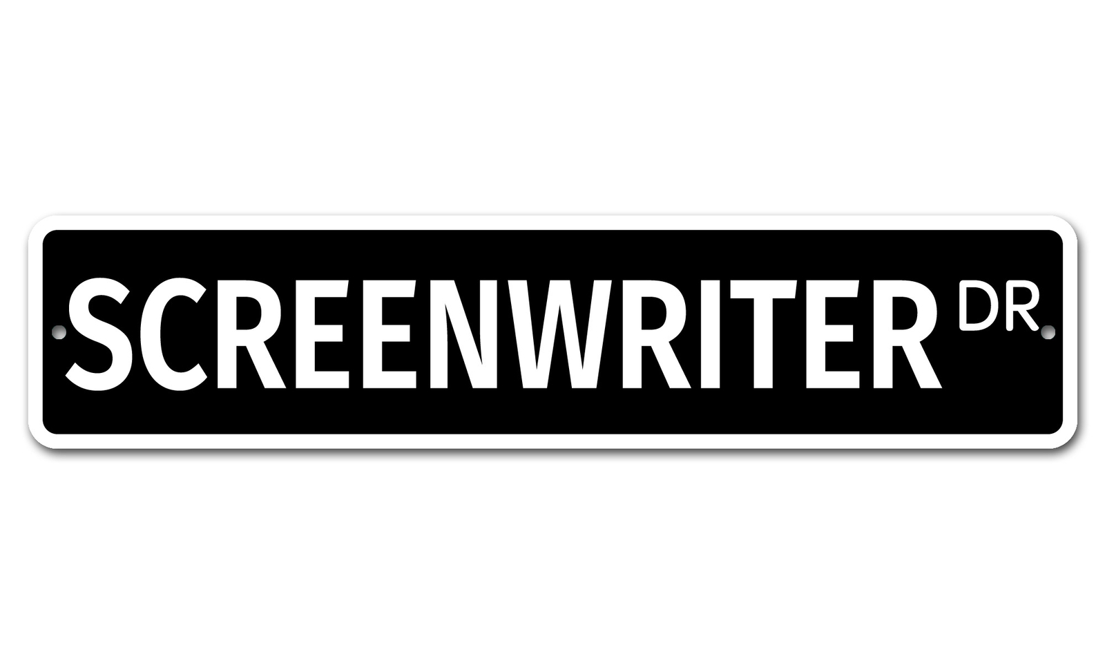 7366 SS Screenwriter 4″ x 18″ Novelty Street Sign Aluminum