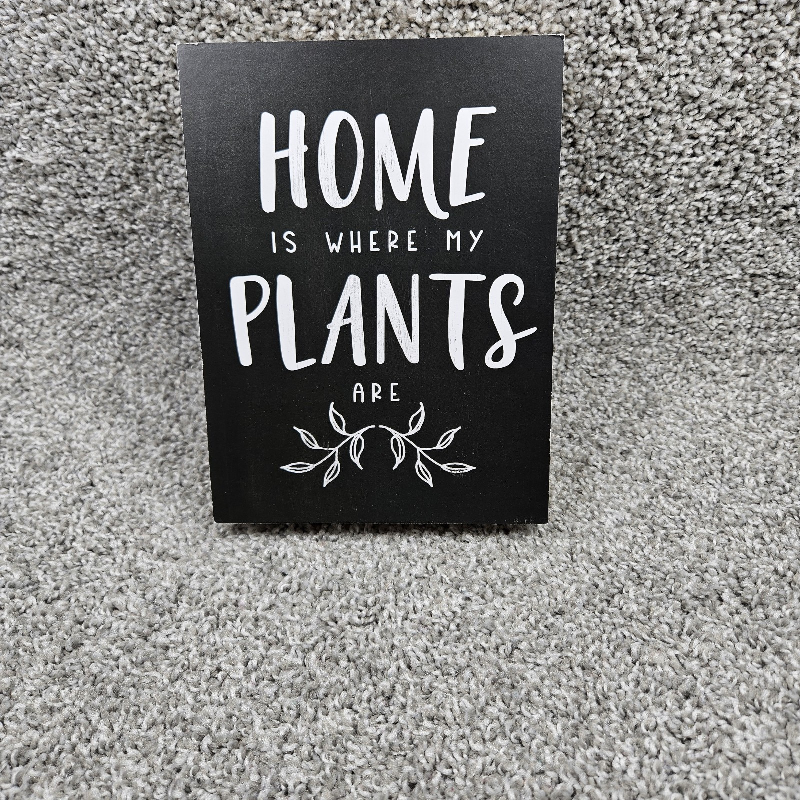 Wooden Home Is Where My Plants Are Home Decor White Lettering Black Approx 8×6