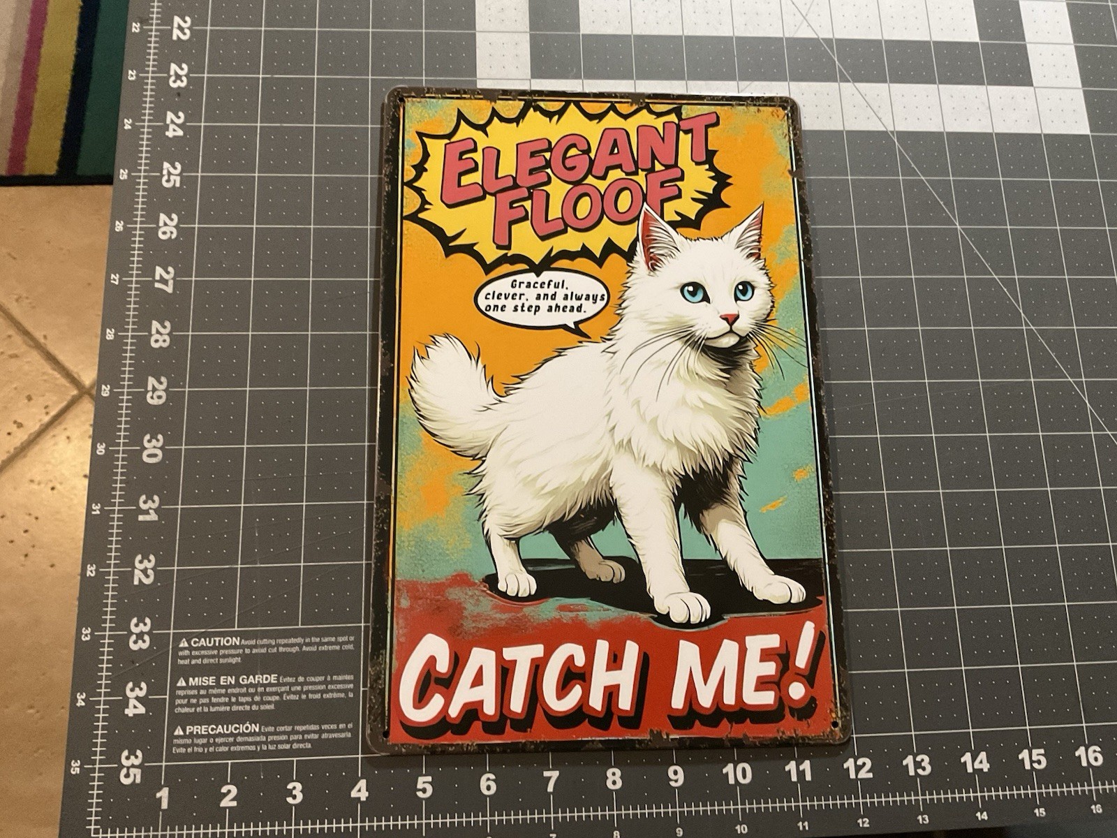 Turkish Angora Cat Metal Sign 8 X 12, Cat Motto, Elegant Floof Catch Me