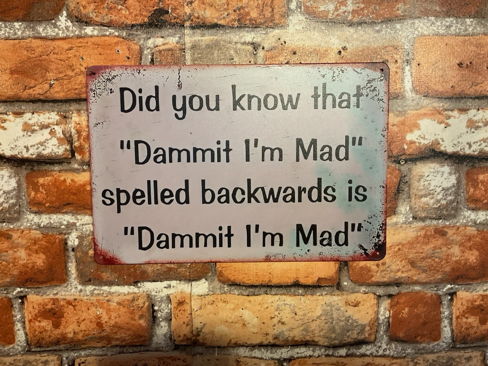 12″x8″ Vintage Patina Funny Style “Damn it I’m Mad” Sign…Ships Free!