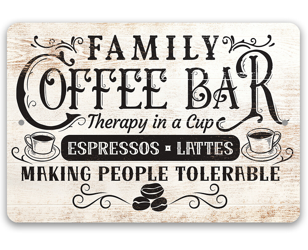 Family Coffee Bar – Therapy in a Cup Durable Metal Sign – Coffee Lovers Gift