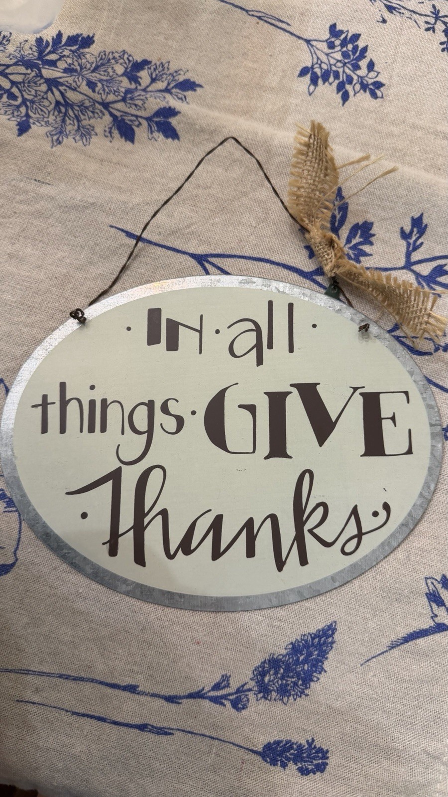 Oval Metal Hanging Wall Sign “In All Things GIVE Thanks” Ready To Hang