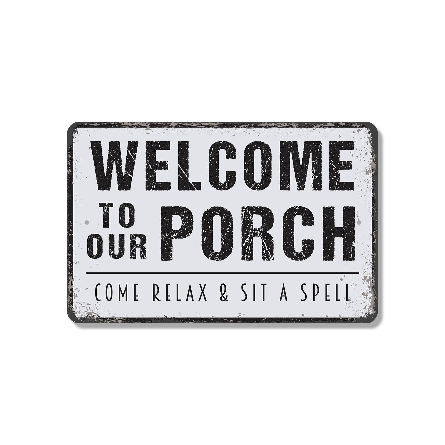 Welcome To Our Porch Sign Sit Sip Stay Awhile Durable Perfect for Porches