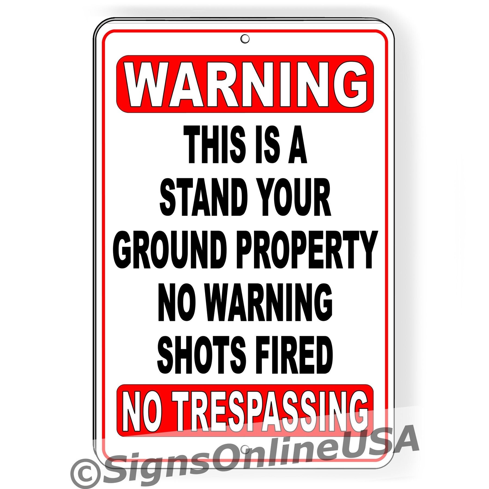 Warning This Is A Stand Your Ground Property No Warning Shots Fired Sign