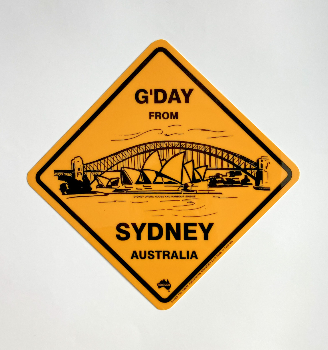 G’DAY From Sydney Australia – The Great Australian Road Sign Co – Sydney Harbour