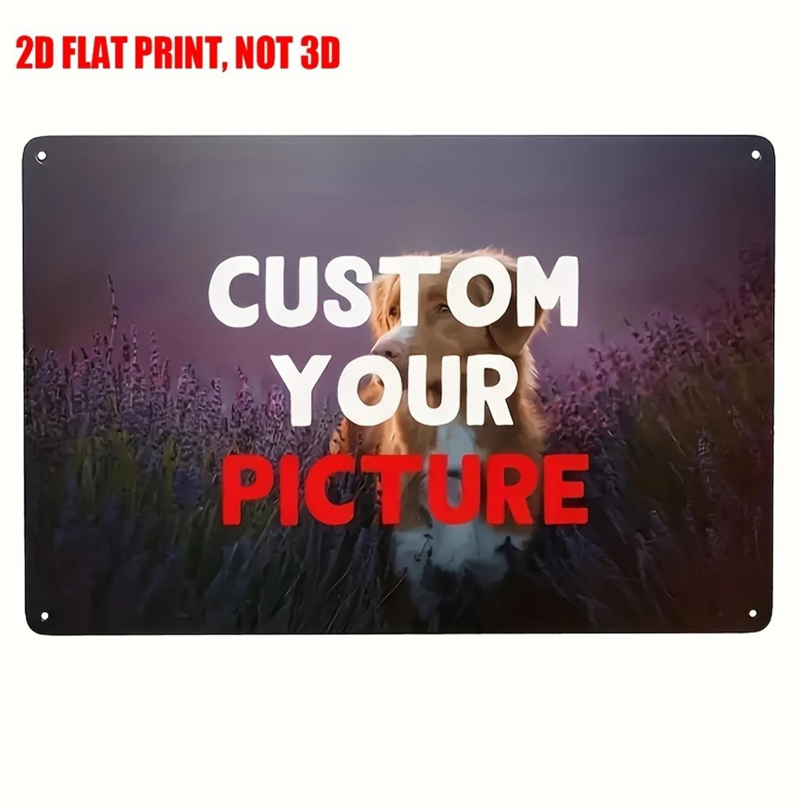 Custom Metal Sign Aluminum 8×12 Inch Funny Personalized Pet Photo Wall Decor