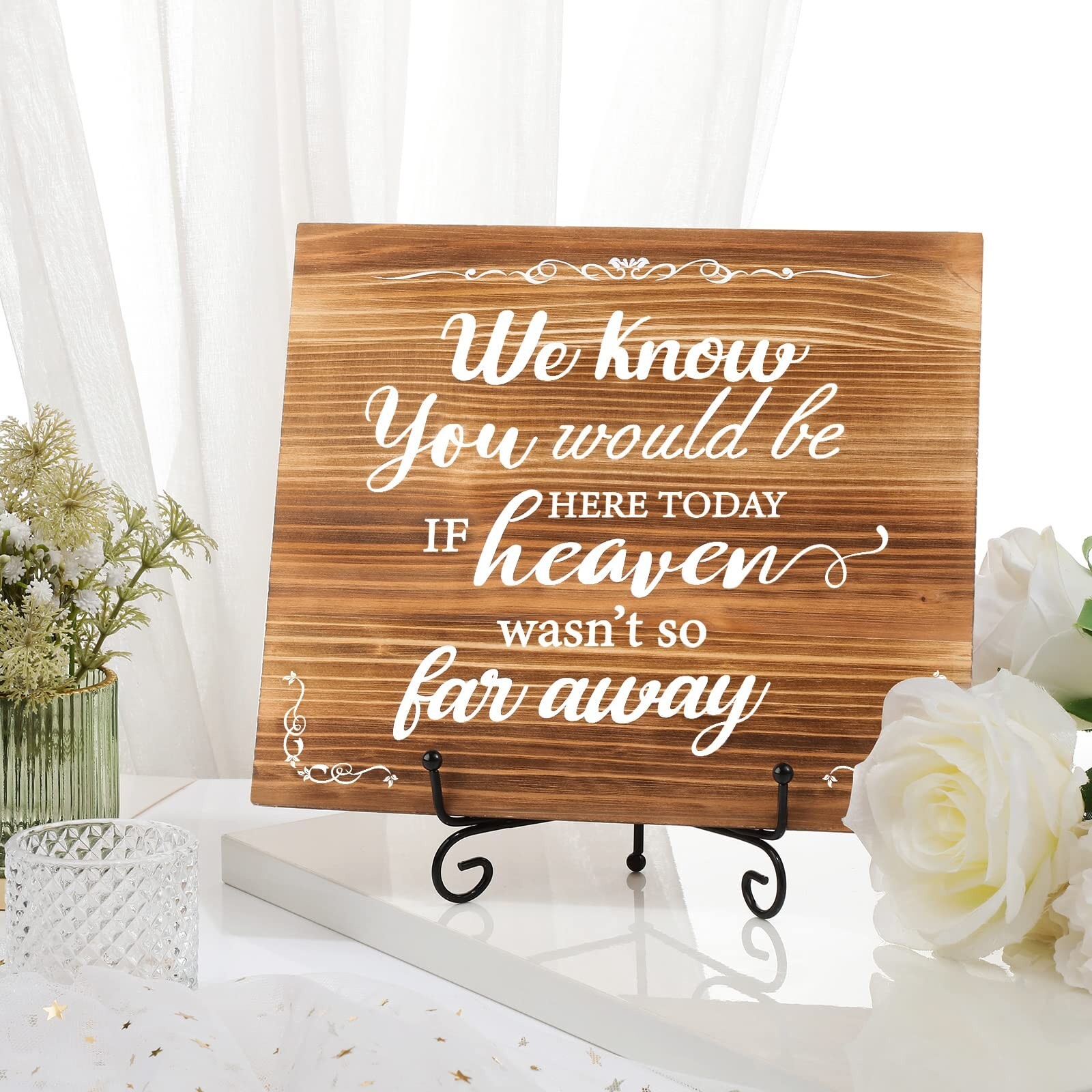 Wedding Memorial Sign We Know You Would Be Here Today If Heaven Wasn’t So Far…