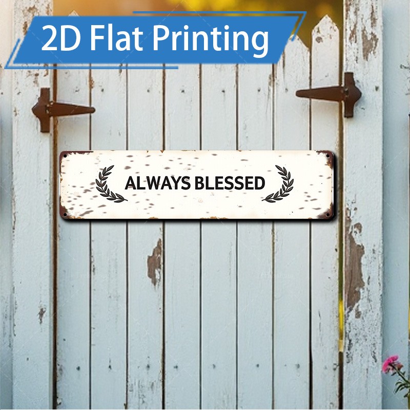 “Always Blessed” Rustic Metal Sign 10.16×40.64 cm
