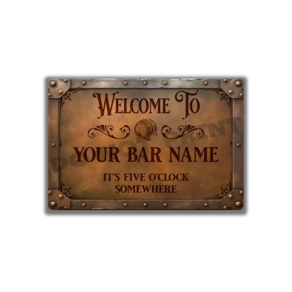 Personalized Rusty Bar Sign Weathered Bar Metal Sign OR Sign/Sticker 4X6 or 8X12