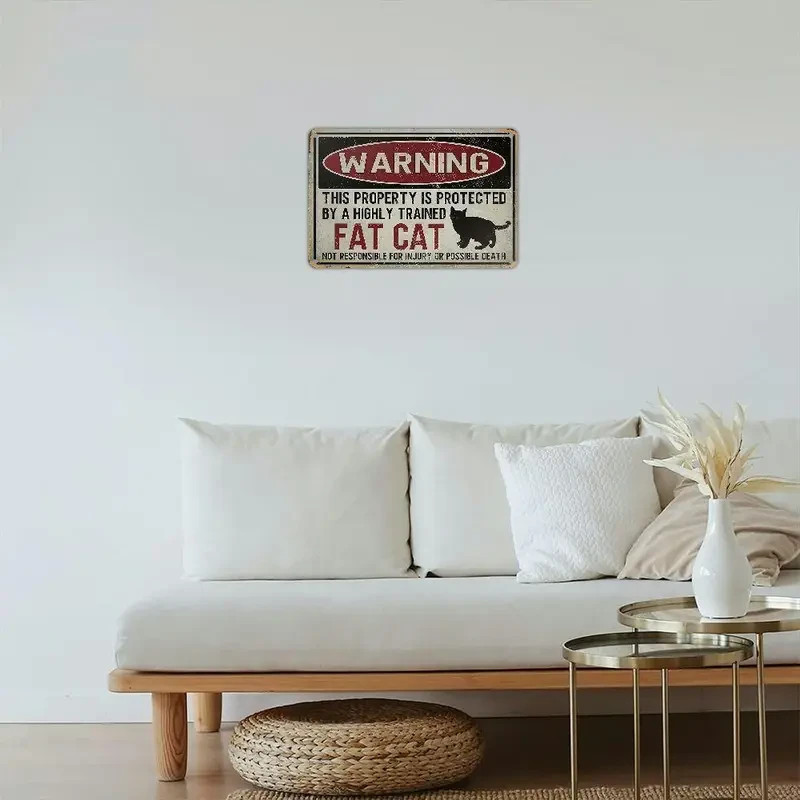 8×12 Metal Warning Sign: Property Protected By Fat Cat