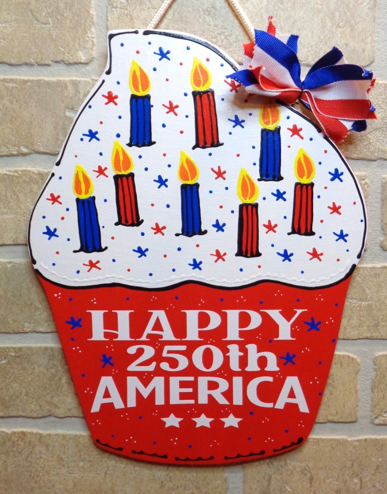 Happy 250th America Cupcake Sign Wall Art Door Hanger Plaque USA Red White Blue