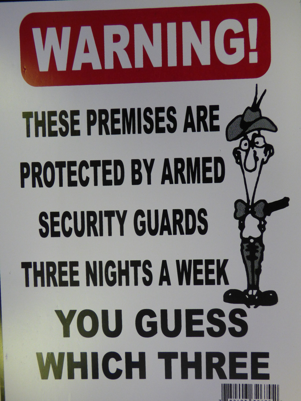 No Trespassing Armed Security 3 Nights With Gun Guess Which Three Sign 9×12 N70
