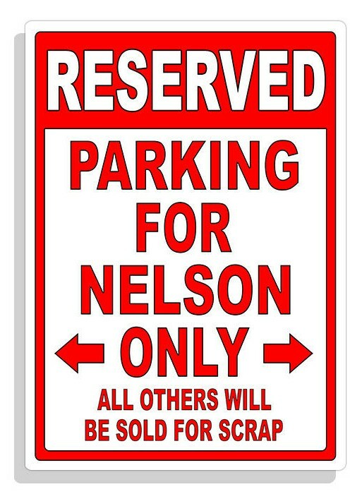 Personalized Parking Sign Wall Decal Metal Sign No Parking Customized for NELSON