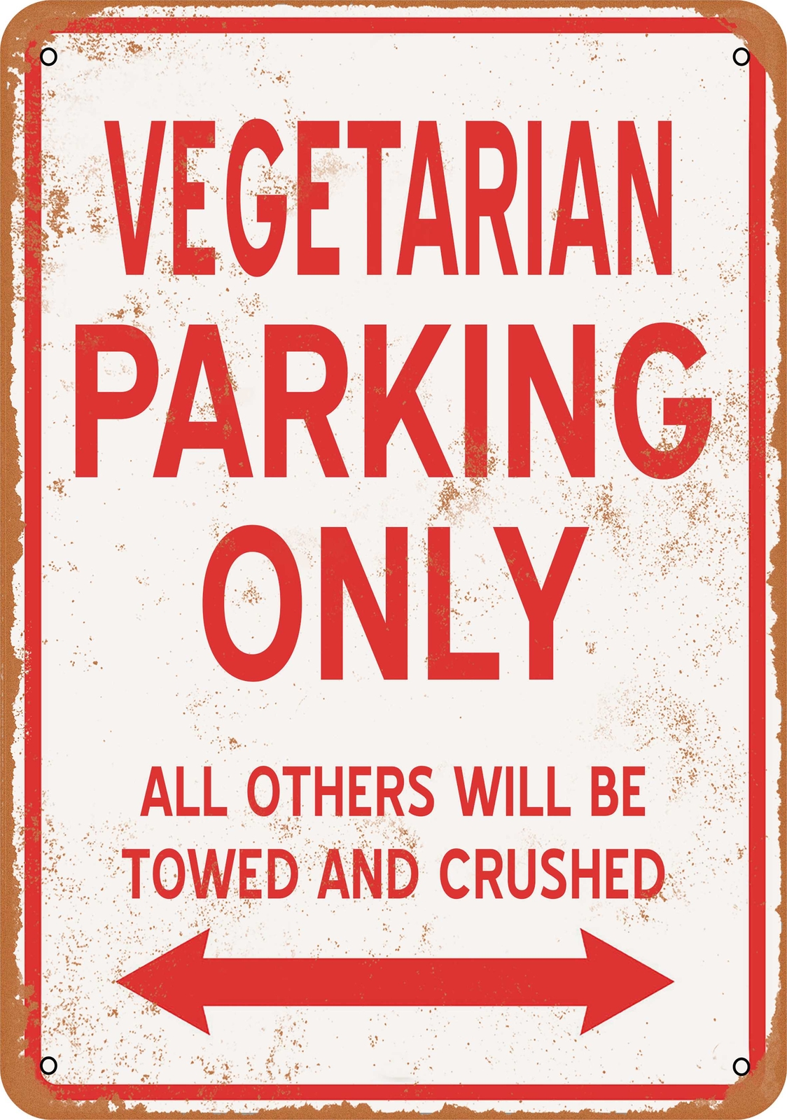 METAL SIGN – VEGETARIAN PARKING ONLY – Vintage Look