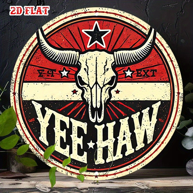 Aluminum Metal Tin Sign Bold Western Theme Cowboys Spirit 8 Round Funny