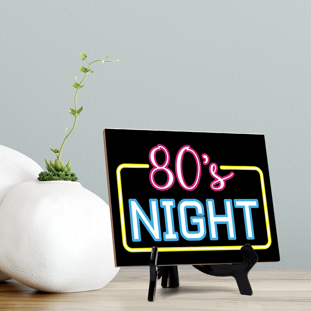 Signs ByLITA 80’s Night Table Sign With Acrylic Stand (6×8“)