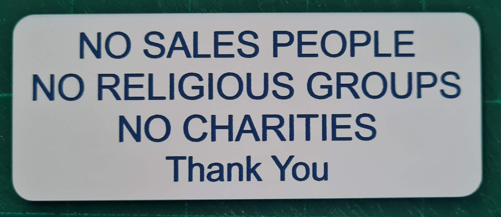 No Sales People Religious Groups Charities Thank You Sign Plaque Outdoor Rated