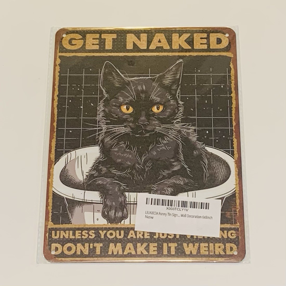 Get Naked Black Cat 6” x 8” Metal Tin Sign Funny Novelty Wall Art Hanging Decor