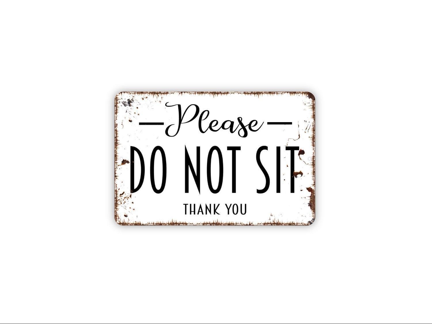 Please Do Not Sit Thank You Sign | Seating Restriction Courtesy Notice For