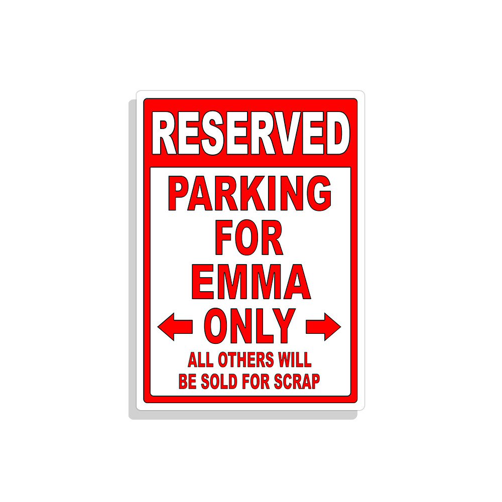 Personalized Parking Sign Wall Decal Metal Sign No Parking Customized for Emma