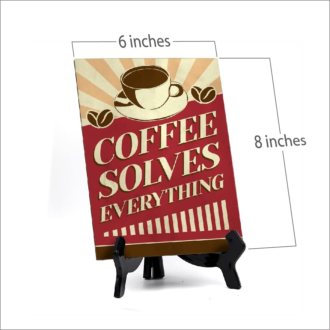 Signs ByLITA Coffee Solves Everything, Table Sign (8 x 6″)