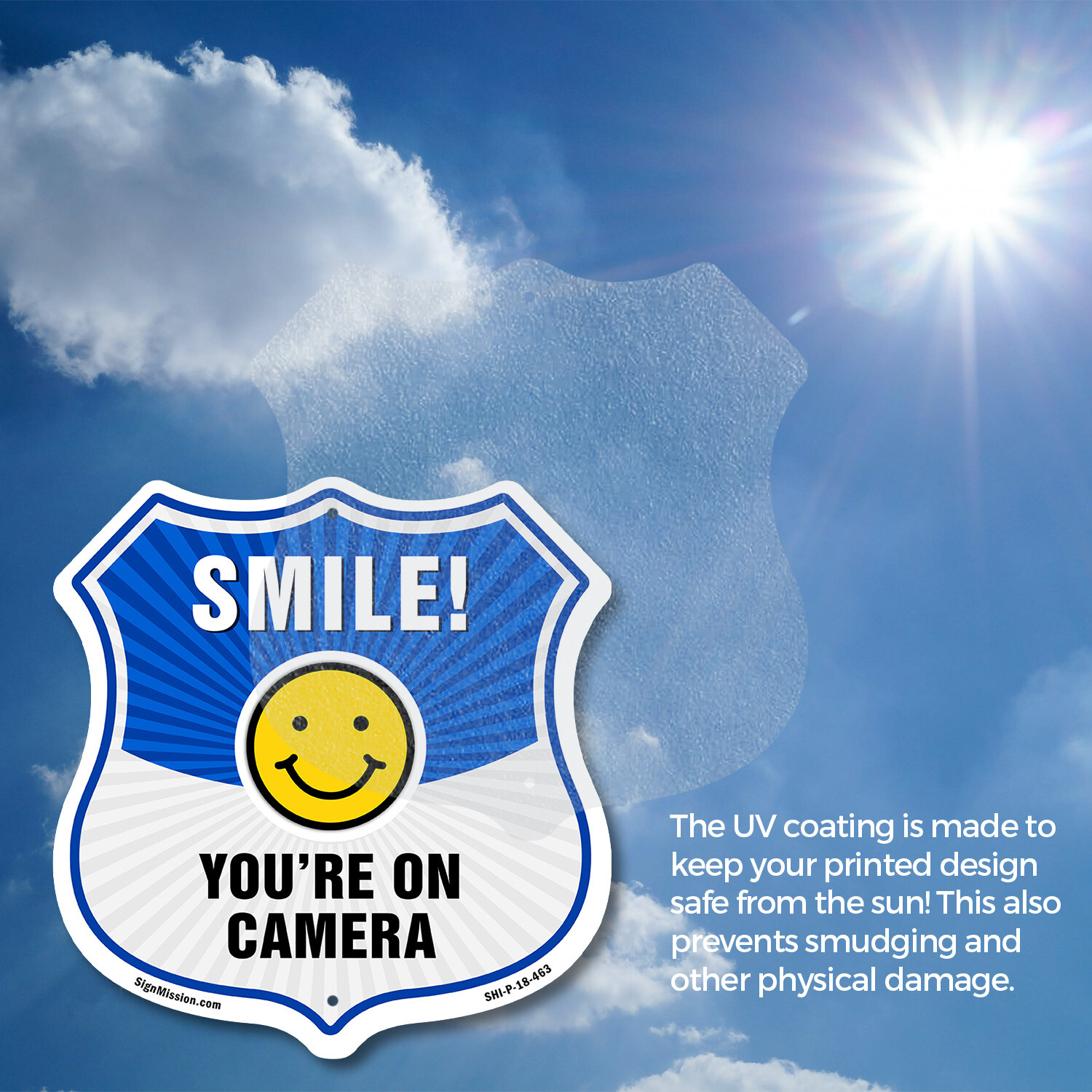 Smile You’re On Camera Shield Sign Smile You’re On Camera Shield Shaped Sign