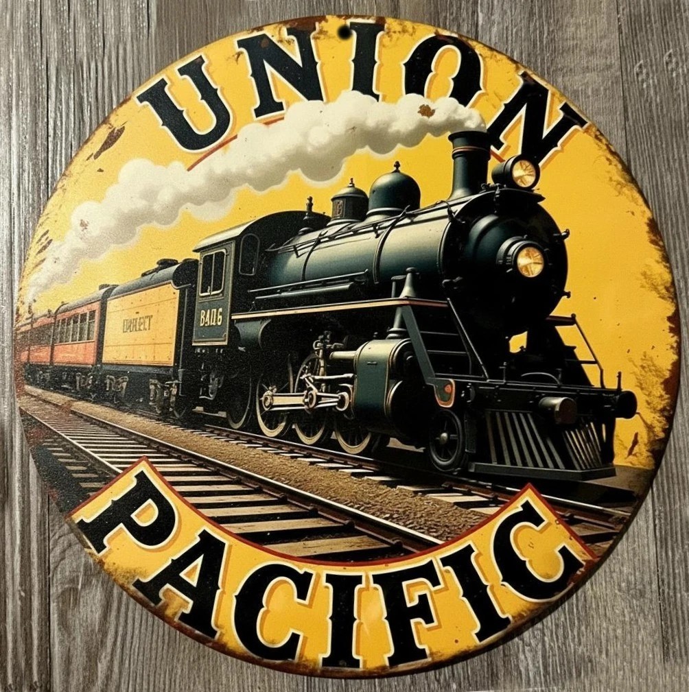 Union Pacific Railroad 12″ Diameter Novelty Metal Sign Made In USA New!