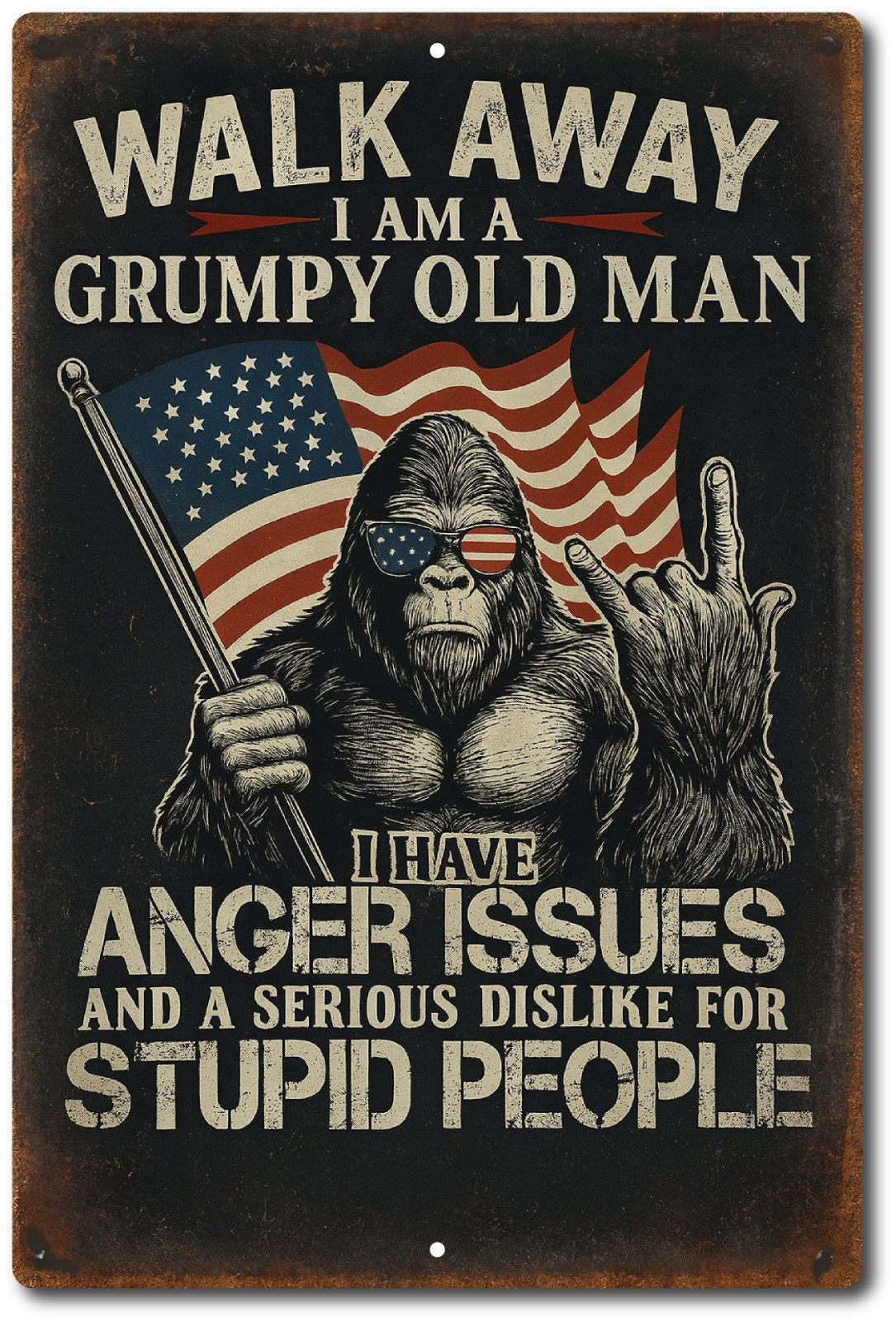 Grumpy Old Man Tin Sign 8×12 Funny Bigfoot Patriotic Wall Decor Man Cave Gift